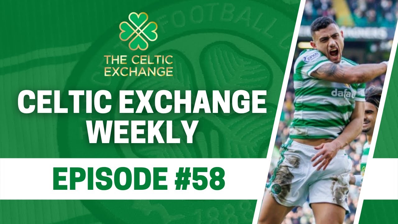 The Celtic Exchange Weekly: Giak In The Box (#58)