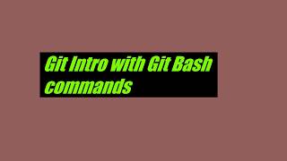 Git Introduction with Git Bash command