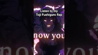 Toji Rap #anime #jujutsukaisen #animerap #animeamv #jjk #animesongs #amv #toji #tojifushiguro