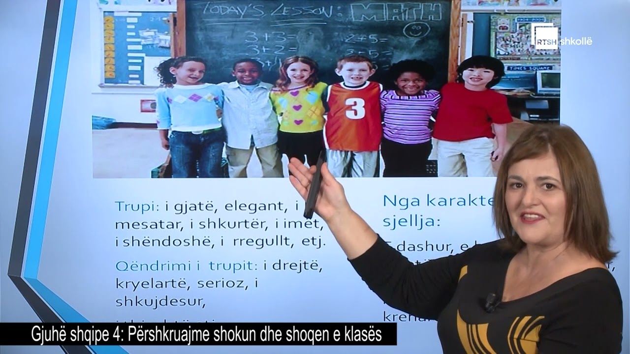 Përshkruajme shokun dhe shoqen e klasës| Gjuhë shqipe 4