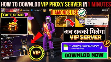 Free Fire Vip Proxy Server Download ( 100% Working )🥳💥Download Vip Proxy Server in 1 Minute FF Proxy
