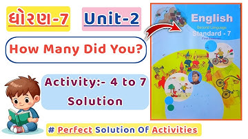 Std 7 English | Sem 1 | Unit 2 | How many did you... ? | Activity 4 to 7 solution | Dhoran 7 English