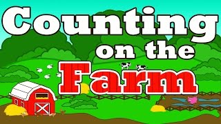 Counting on the Farm - Counting Farm Animals - "Farmer in the Dell" Nursery Rhymes Preschool Songs Counting on the Farm - Counting Farm Animals - "Farmer in the Dell" Nursery Rhymes Preschool Songs