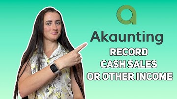 How to record cash sales or other income on Akaunting?