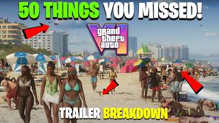 Thumbnail for 50 THINGS YOU MISSED IN THE GTA 6 TRAILER! GTA 6 Trailer Breakdown