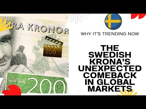 Swedish Krona S Surprising Comeback What S Fueling The Rise In 2025