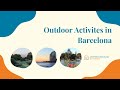 Outdoor Activites in Barcelona