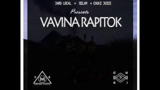 VAVINA RAPITOK - Jaro Local X Ozlam & Chuki Juice