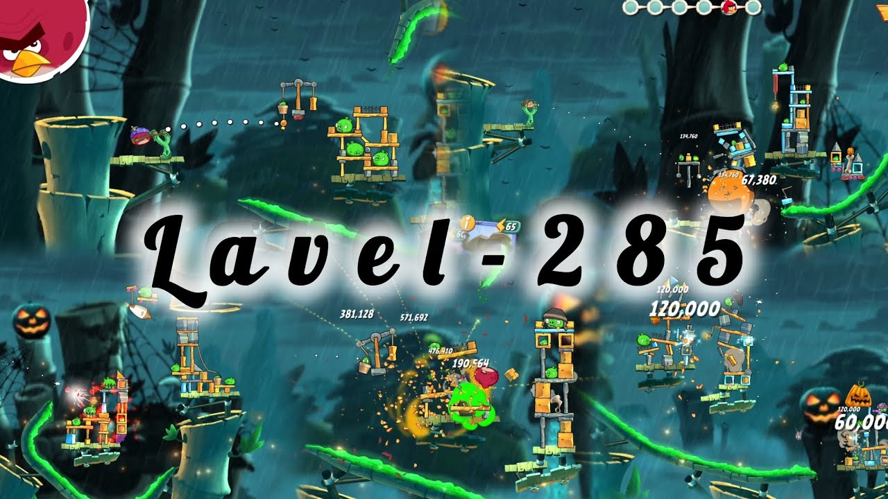 Angry Birds 2 Level 285 - Bamboo Forest Snotting Hill 3 Stars Perfect Walkthrough! 🔥