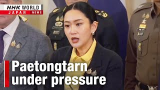 Analysis: Thai PM’s leaked call puts her political future at riskーNHK WORLD-JAPAN NEWS