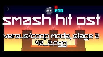 Smash Hit OST of Versus/Coop mode stage/CP 1-5 (look at desc for more info)