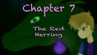 The Story of Drake Fannings - Chapter 7  (Part 3)