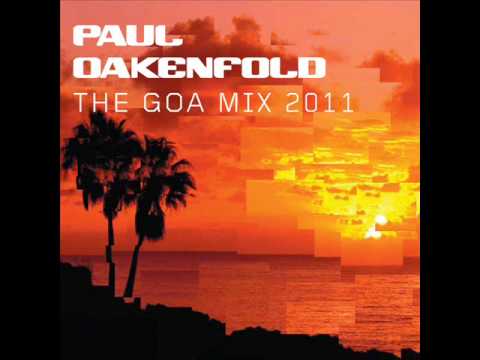 Paul Oakenfold goa mix 2011
