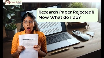 What to Do When Your Paper is Rejected? #manuscriptedit. #academicrejection