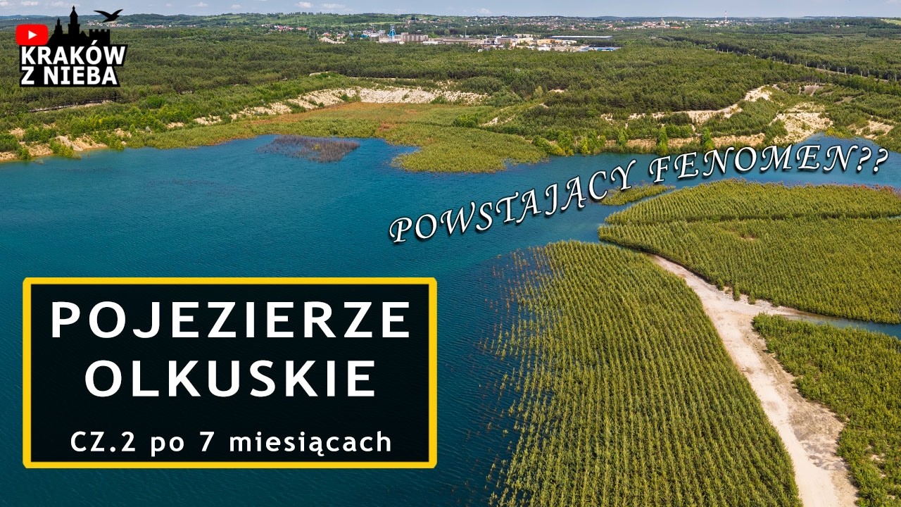 Pojezierze Olkuskie cz.2 po 7 miesiącach  – czy to powstający fenomen?