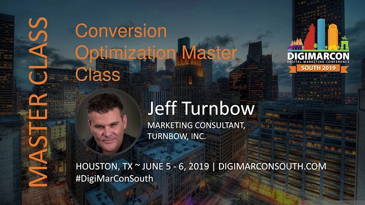 Conversion Optimization Master Class   Jeff Turnbo...