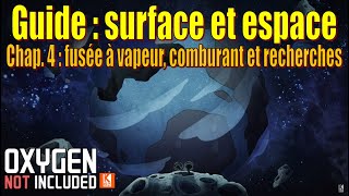 Guide: Surface and Space - Chapter 4: Steam Rocket (10k to 30k Km) + Oxylite Refinery screenshot 3