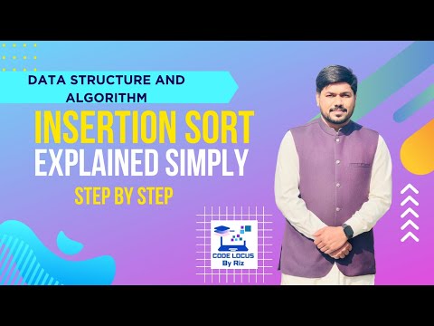 Insertion Sort Algorithm Explained | Easy Step-by-Step DSA Tutorial (Hindi / Urdu)  (C++ Code)