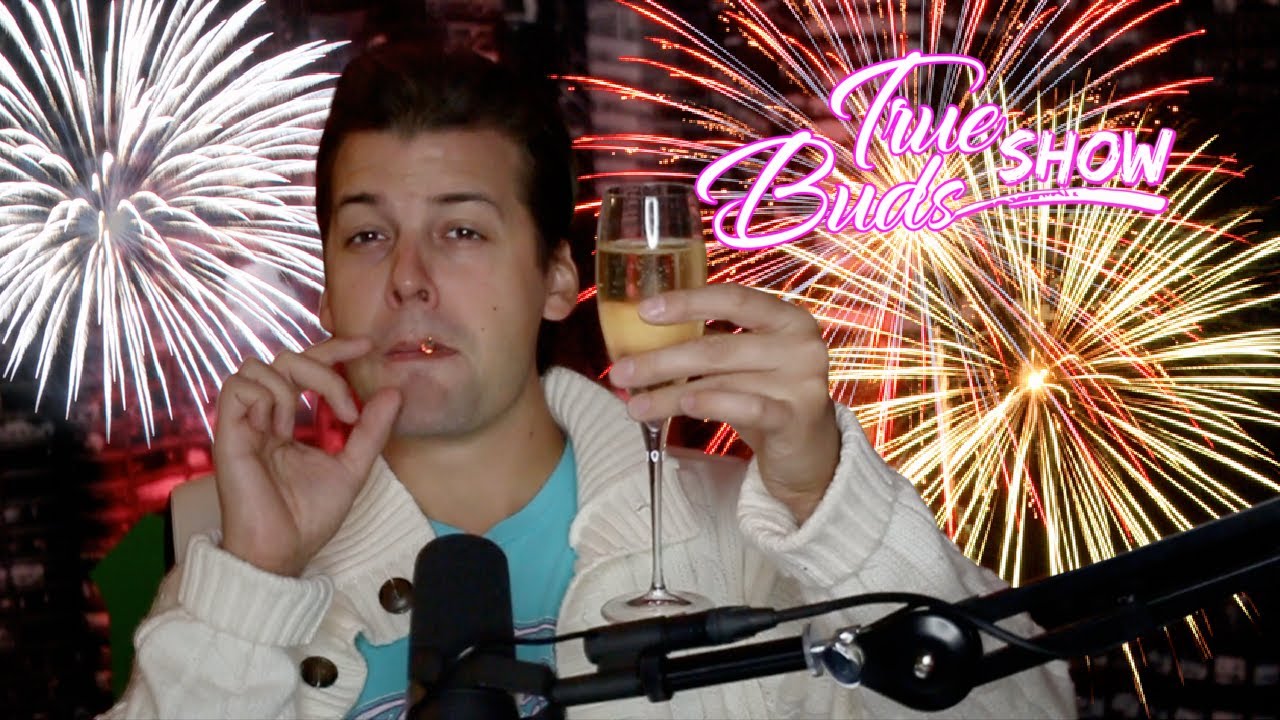 True Buds Show Podcast #58 Happy New Year!! | Year In Review Montage | Cannabis Hyperemesis Syndrome