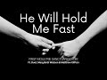 He Will Hold Me Fast - April 23, 2023 - First Moultrie Sanctuary Choir