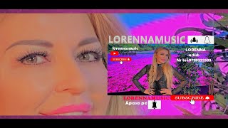 LORENNA  - COLAJ MUZICA DE PETRECERE 🔝