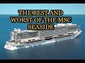 What I Loved and Hated on the MSC Seaside 2019