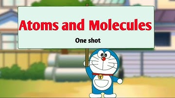 ATOMS AND MOLECULES - FULL CHAPTER | CLASS 9 | CHAPTER 3 OF CLASS 9 SCIENCE | ANIMATION