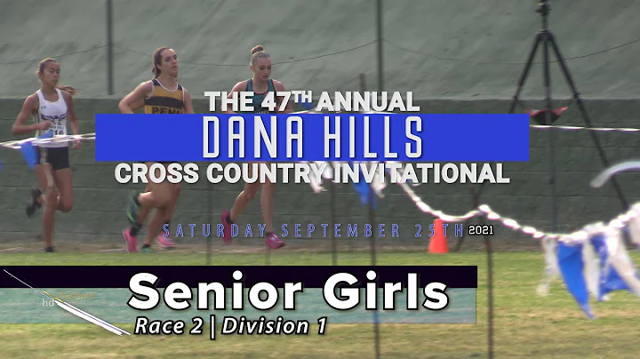 2021 XC - Dana Hills 2 (Girls, D1, Invitational & ...