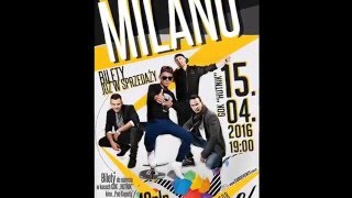 Koncert MILANO - GOK &quot;Hutnik&quot; Gostyń 15.04.2016