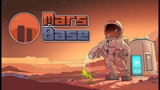 Mars Base - Gameplay / (PC)