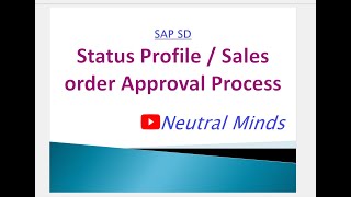 SAP SD Status Profile / Sales order approval process with Configuration