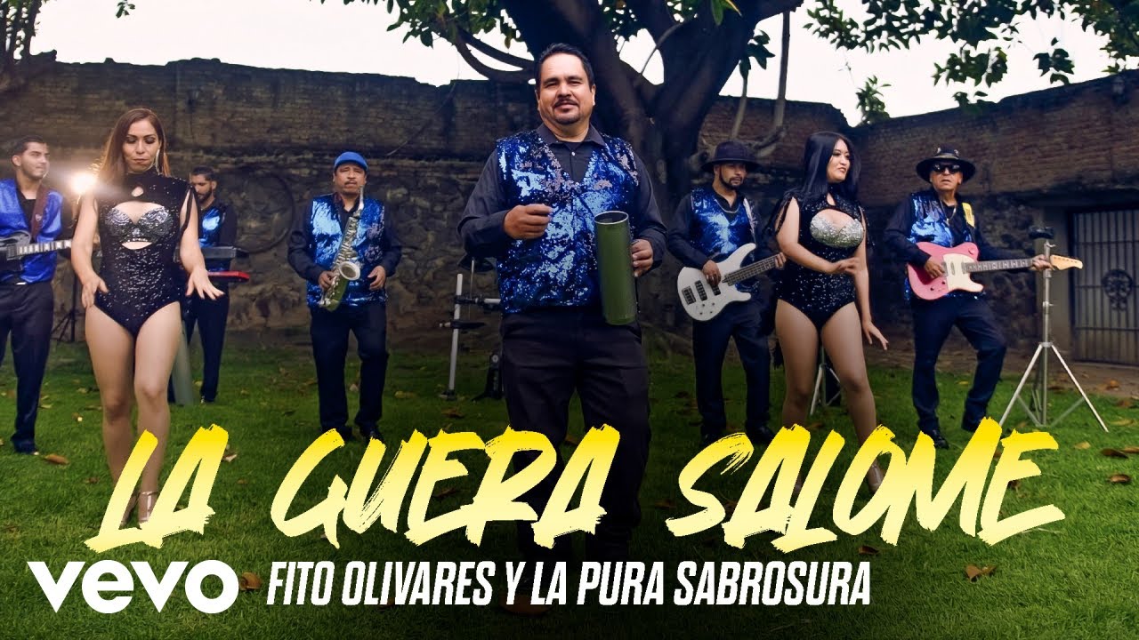 Fito Olivares Y La Pura Sabrosura - La Guera Salome