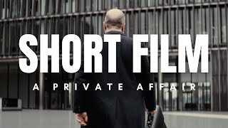 A Private Affair – Short Film | Cinewerk