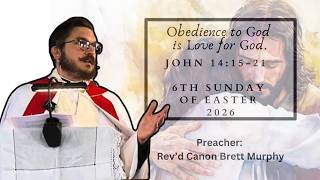 To Obey God is to Love God, John 14:15-21 Sermon. Sunday 10/05/26