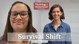 Moving Out of Endless Survival Mode Using the Surviving to Thriving Toolkit (with Chelsie Jenkins)