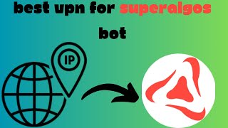 Best VPN For Superalgos trading Bot In 2025 screenshot 5
