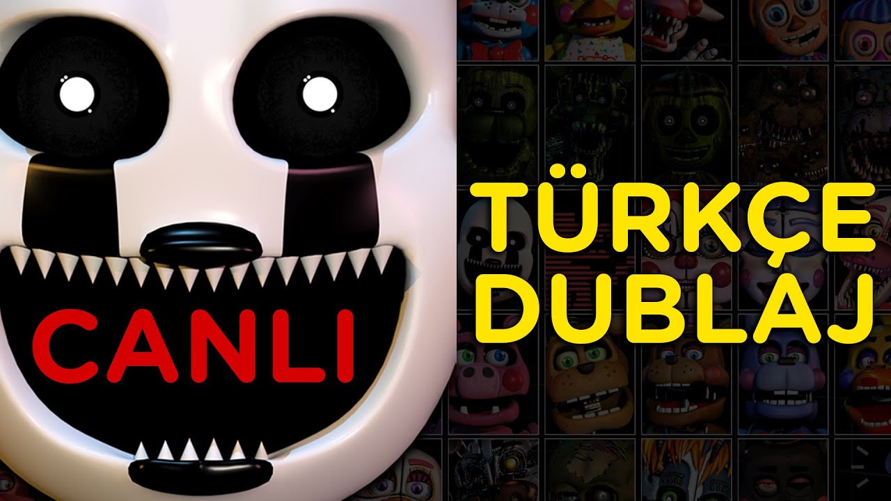 FNAF: UCN Türkçe Dublaj!