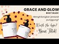 REVIEW GRACE AND GLOW BODY WASH