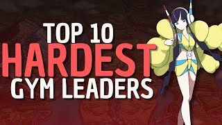 Top 10 Hardest Gym Leaders in Pokemon
