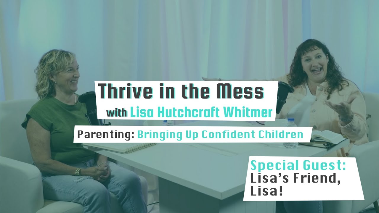 safe horizon virtual event: tea time with liz and lisa... Parenting: Bringing Up Confident Children with Special Guest: Lisa’s ...