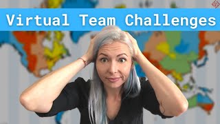 Virtual Team Challenges 🌎  Tips for remote and distributed teams