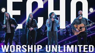 Echo - Elevation Worship | Performed By Worship Unlimited