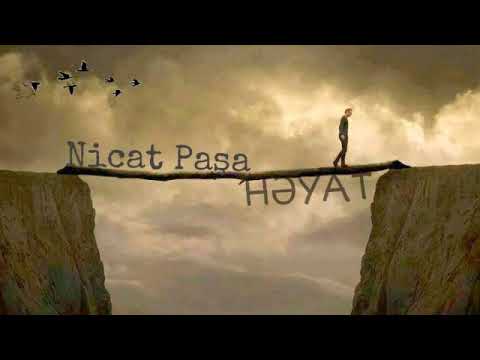 Nicat Paşa - Həyat (Audio Music) 2019