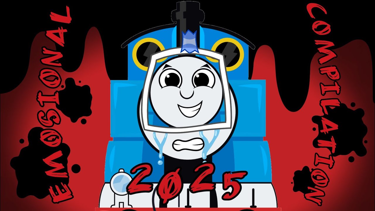 Thomas Animation || Emosional Compilation 2025