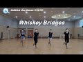 Whiskey Bridges Line Dance (Absolute Beginner)_KoSCAA Line Dance 부산2지부