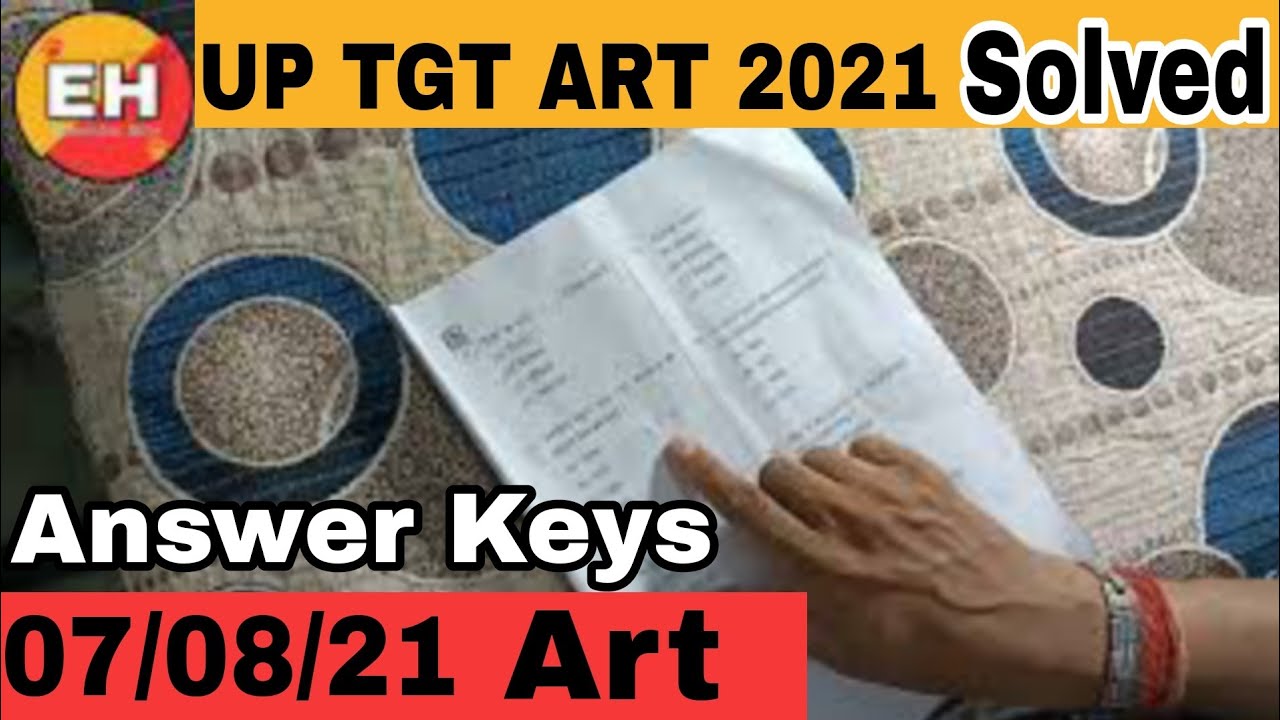 🔥UP TGT Art 2021 Solved Paper Answer Key (7 अगस्त, 2021) in Hindi.UP TGT Kala Art Answers Key Check