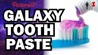 DIY GALAXY TOOTHPASTE - Man Vs Pin #87