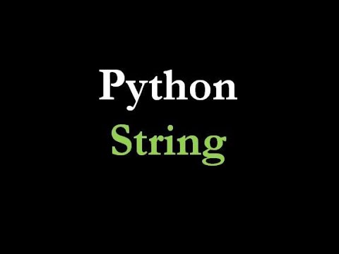 10.1 Python String Basics | In Tamil | 2020 - YouTube