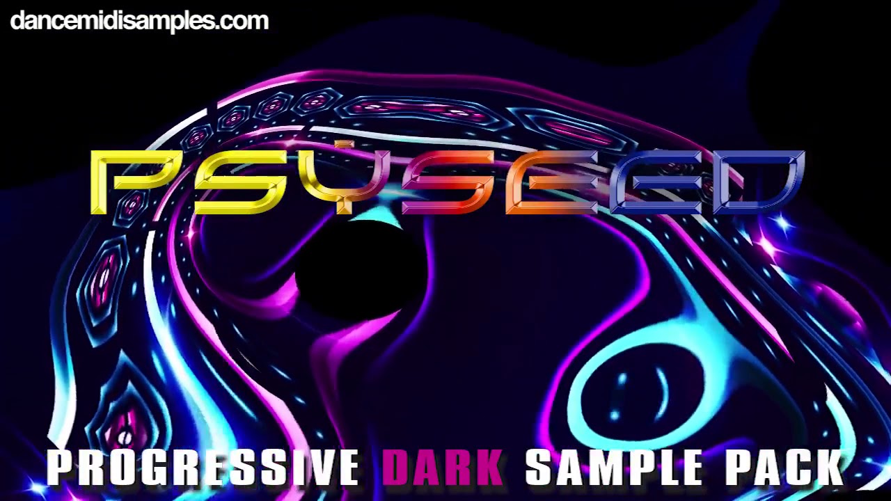 PsySeeD - Progressive Dark @ Loops Sample Pack (PROGDARK PSYTRANCE)