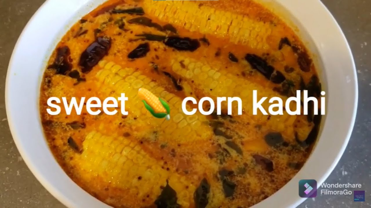 Sweet corn🌽 Kadhi || Corn in Yogurt Sauce || Makai Kadhi || Bhutta Kadhi Recipe